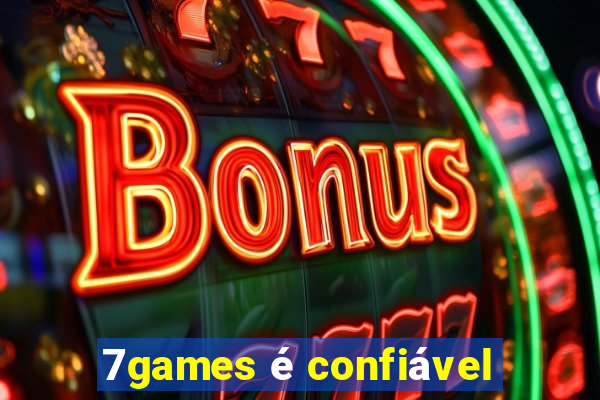 7games é confiável