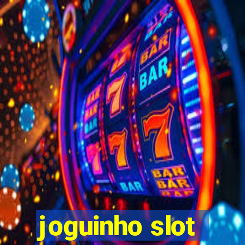 joguinho slot