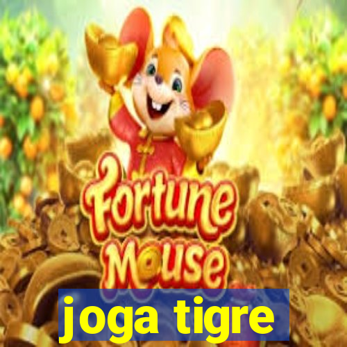 joga tigre