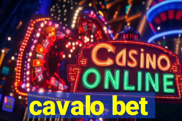 cavalo bet