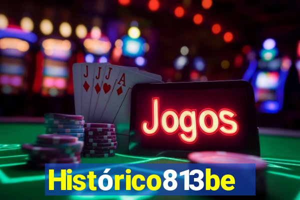 Histórico813bet