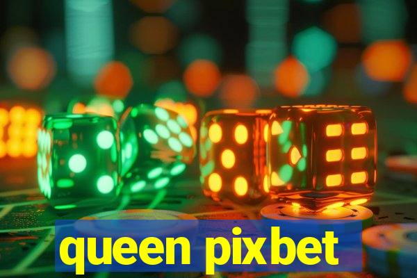 queen pixbet