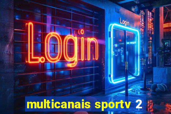 multicanais sportv 2