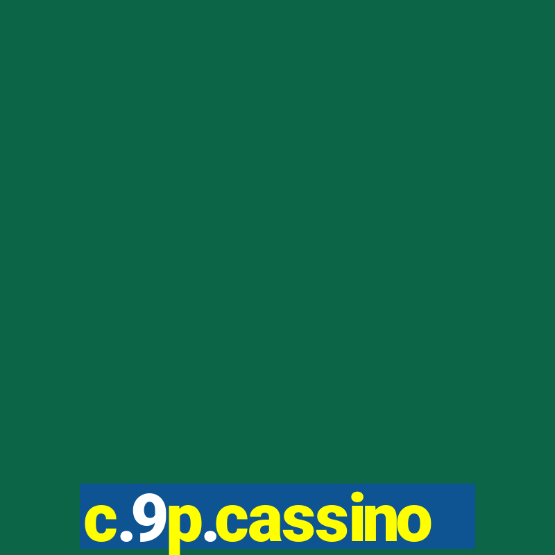 c.9p.cassino