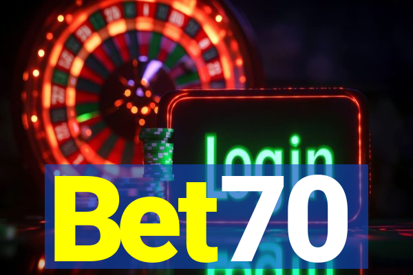 Bet70