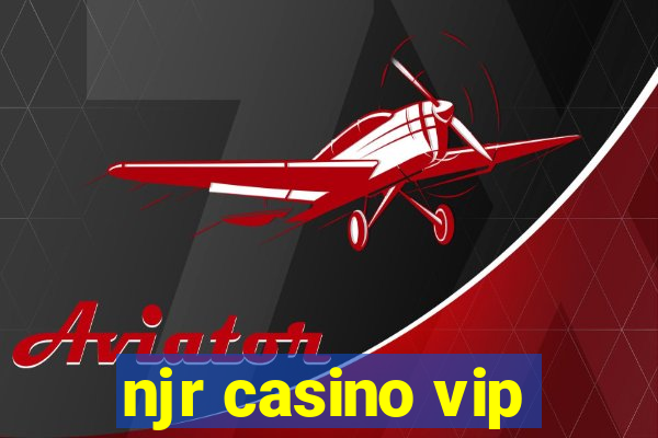 njr casino vip