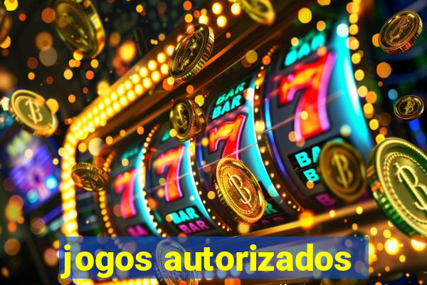 jogos autorizados