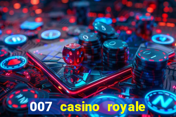 007 casino royale online free