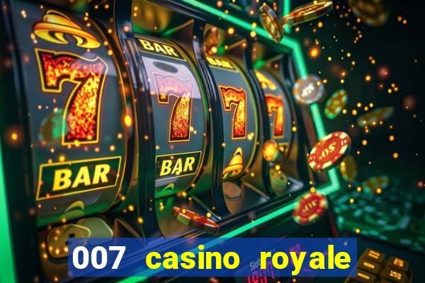 007 casino royale online free