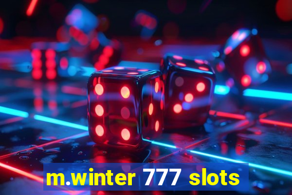 m.winter 777 slots