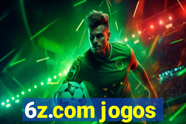 6z.com jogos