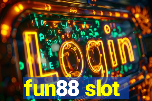 fun88 slot