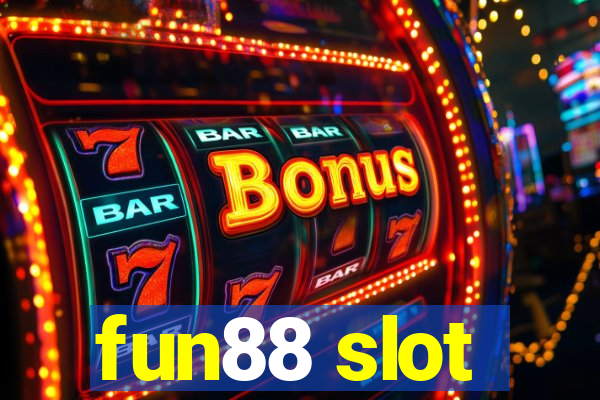 fun88 slot