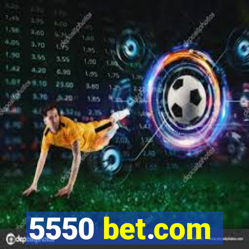 5550 bet.com