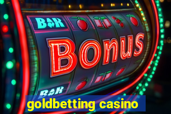 goldbetting casino