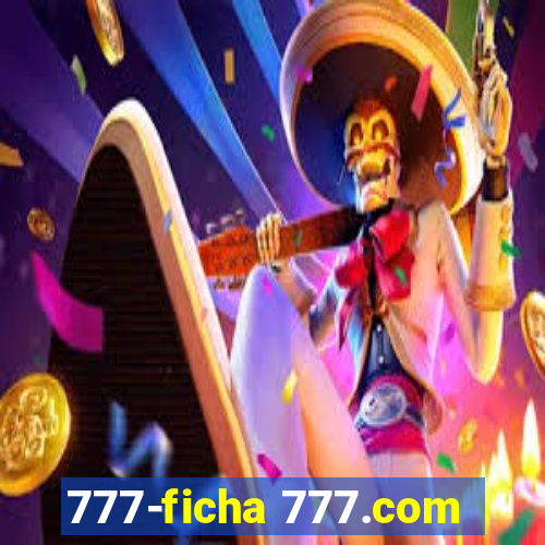 777-ficha 777.com