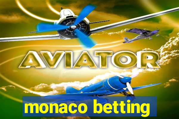 monaco betting