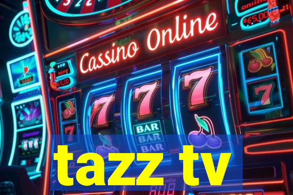 tazz tv