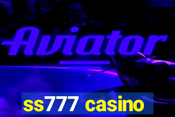 ss777 casino