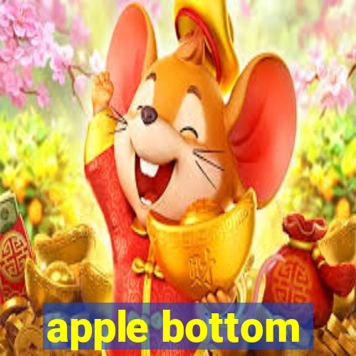 apple bottom