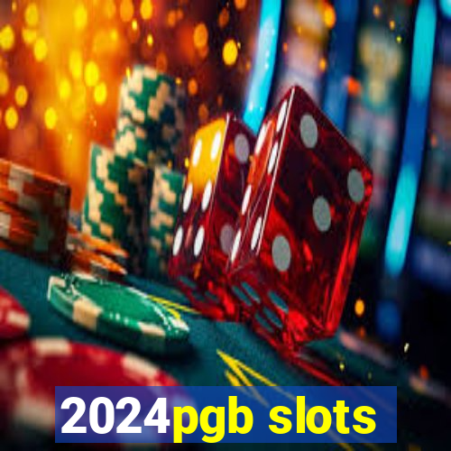 2024pgb slots