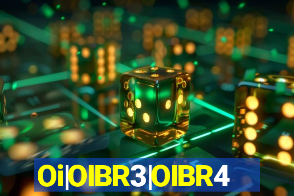 Oi|OIBR3|OIBR4