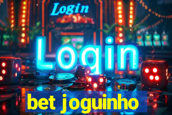 bet joguinho