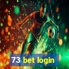 73 bet login