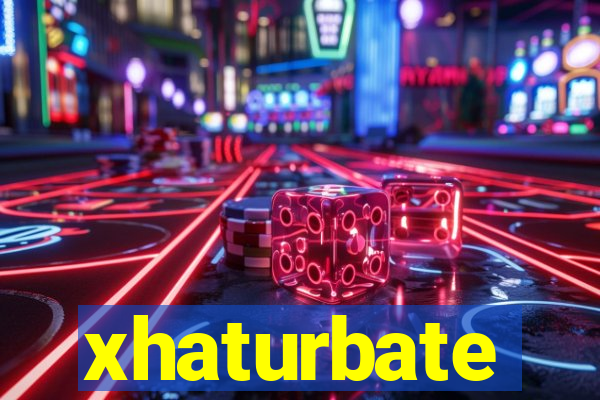 xhaturbate