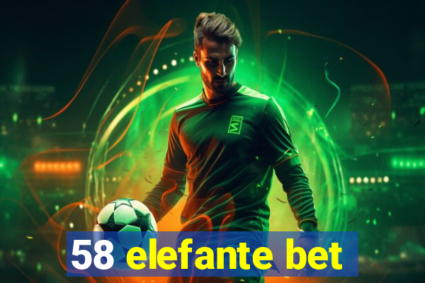 58 elefante bet