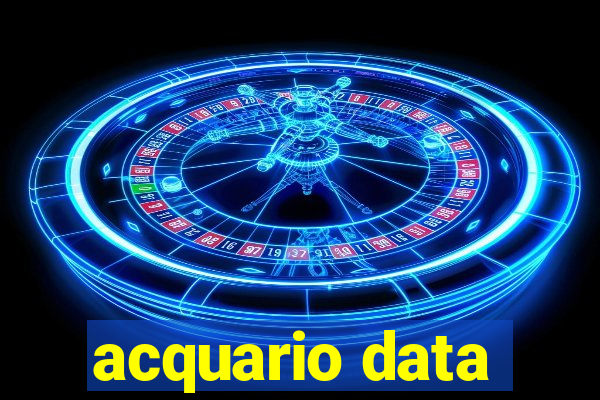 acquario data