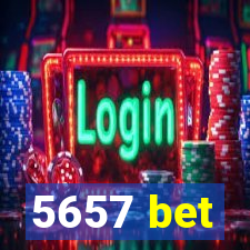 5657 bet