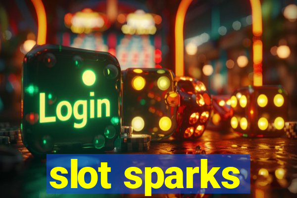 slot sparks