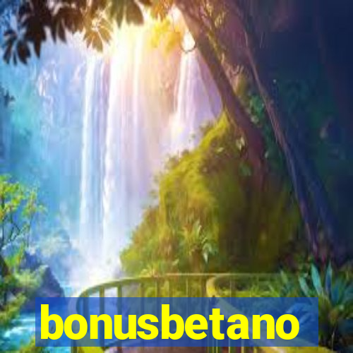 bonusbetano