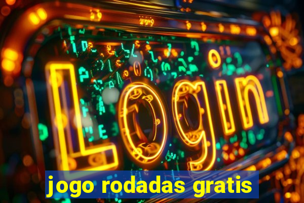 jogo rodadas gratis