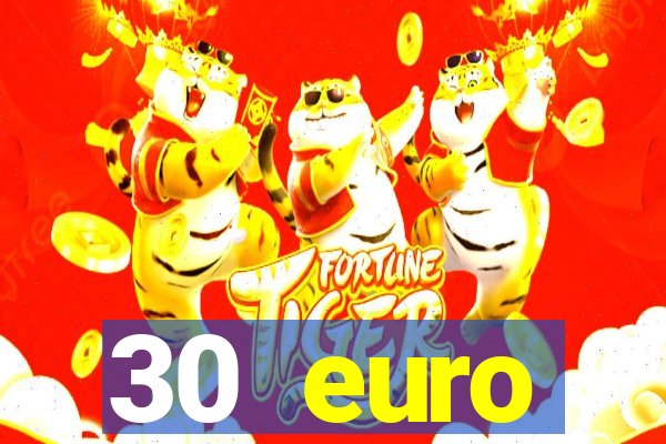 30 euro startguthaben casino