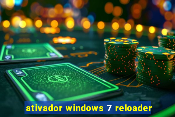 ativador windows 7 reloader