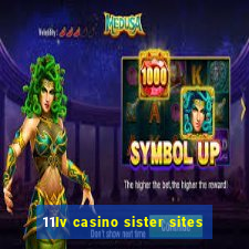 11lv casino sister sites