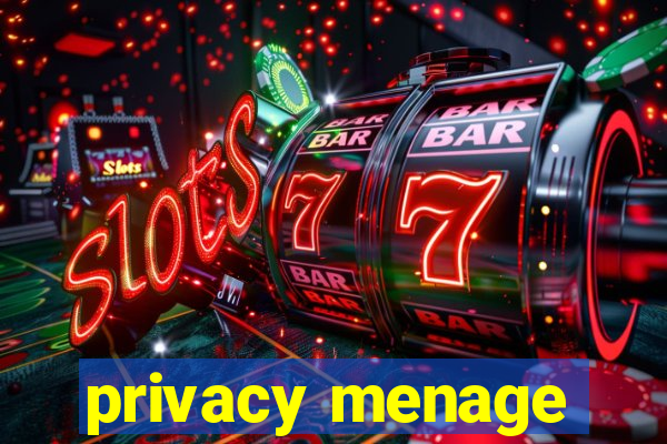 privacy menage