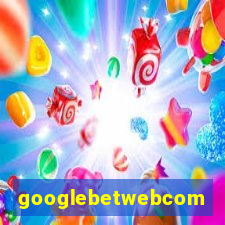 googlebetwebcom