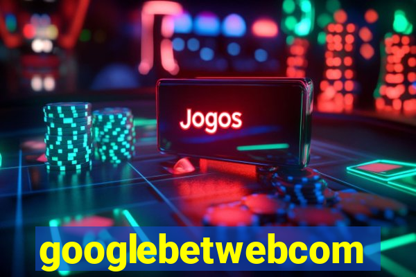 googlebetwebcom