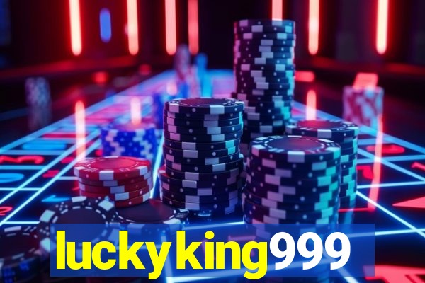 luckyking999