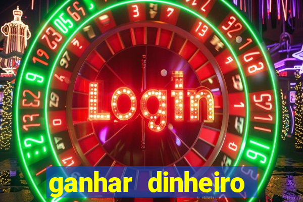 ganhar dinheiro jogando sem depositar nada