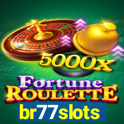 br77slots