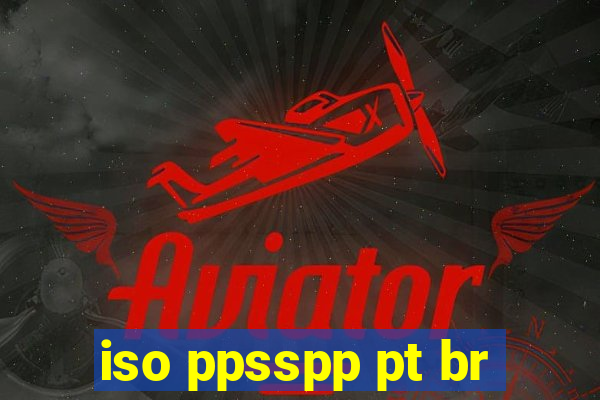 iso ppsspp pt br