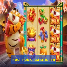 red rock casino in las vegas