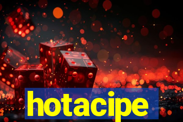 hotacipe