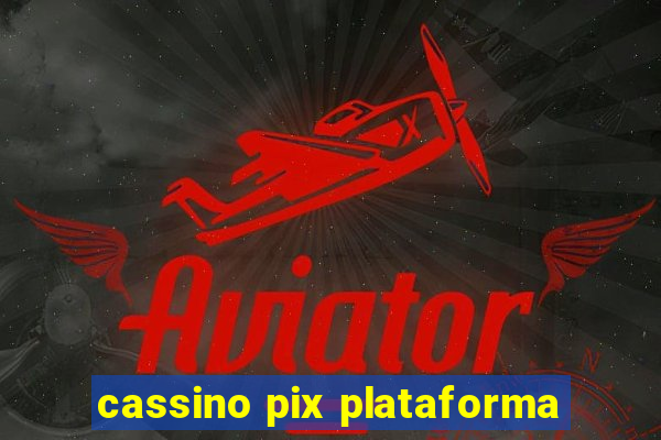 cassino pix plataforma