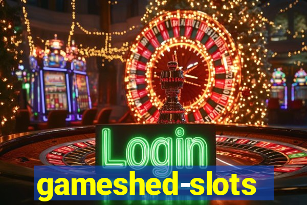 gameshed-slots