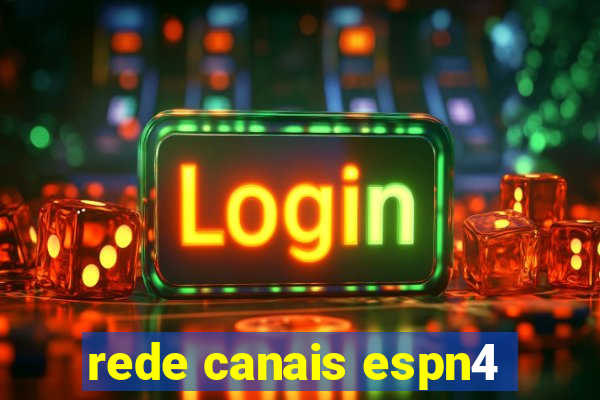 rede canais espn4